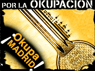 Cartel promoviendo la okupación de Madrid